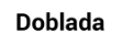 Doblada